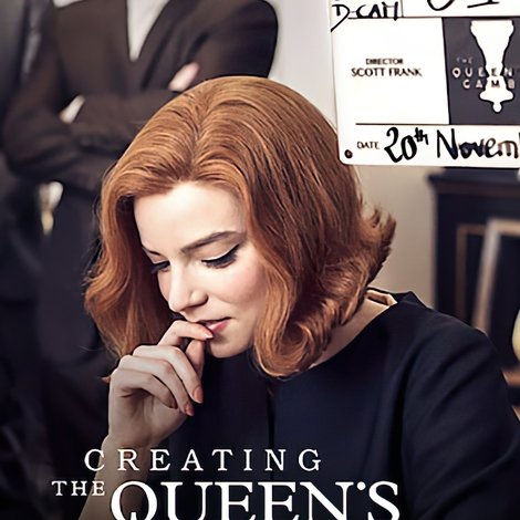 Creating The Queen's Gambit