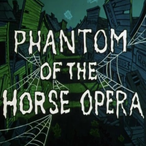 Phantom of the Horse Opera