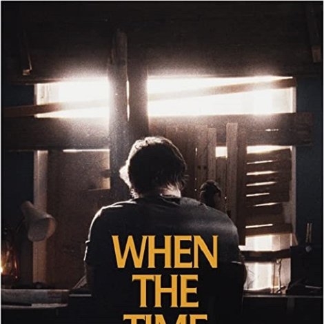 When the Time Comes
