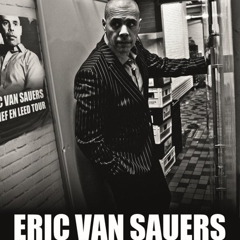 Eric van Sauers: De Lief en Leed tour