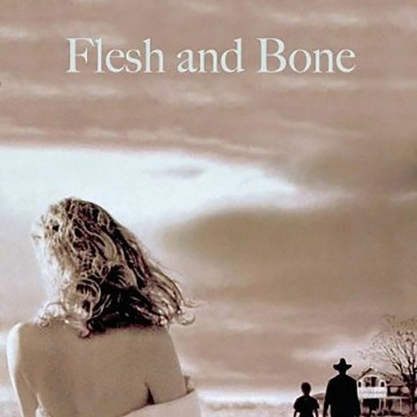 Flesh and Bone