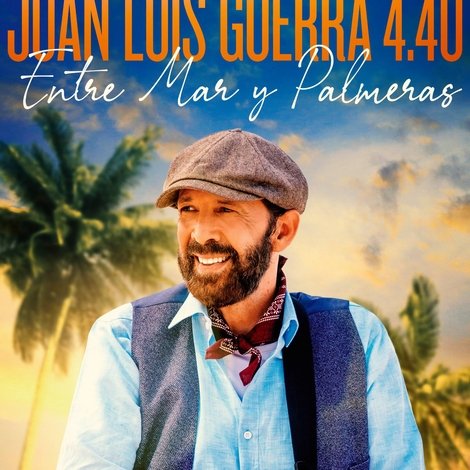 Juan Luis Guerra 4.40: Entre Mar y Palmeras