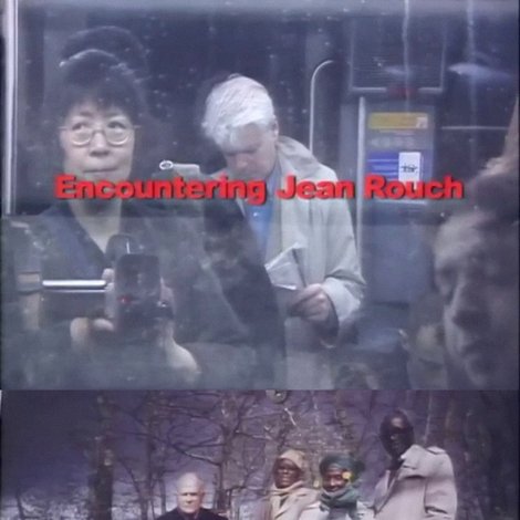 Encountering Jean Rouch