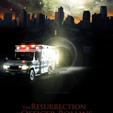 The Resurrection of Officer Rollins