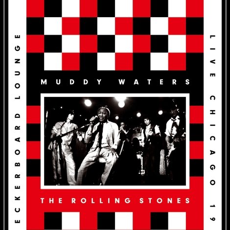 Muddy Waters and The Rolling Stones - Live at the Checkerboard Lounge
