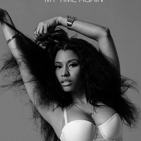 Nicki Minaj: My Time Again