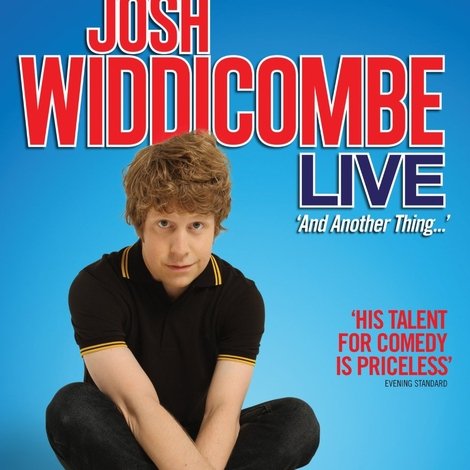 Josh Widdicombe Live: And Another Thing