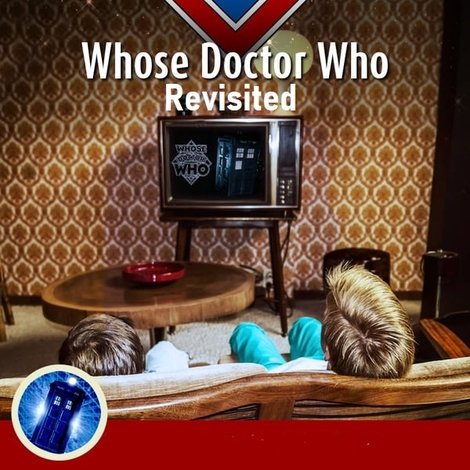 Whose Doctor Who: Revisited