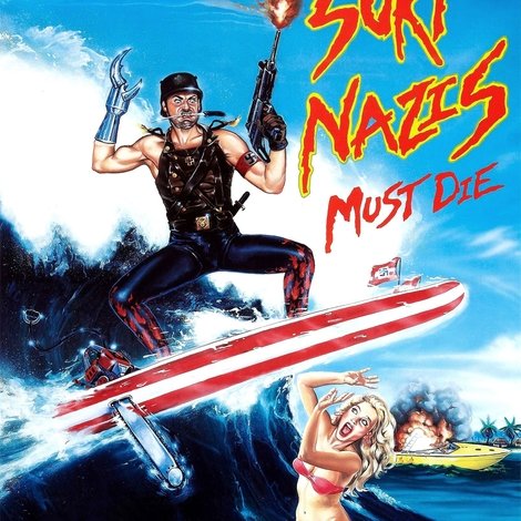 Surf Nazis Must Die