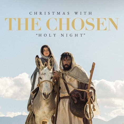 Christmas with The Chosen: Holy Night
