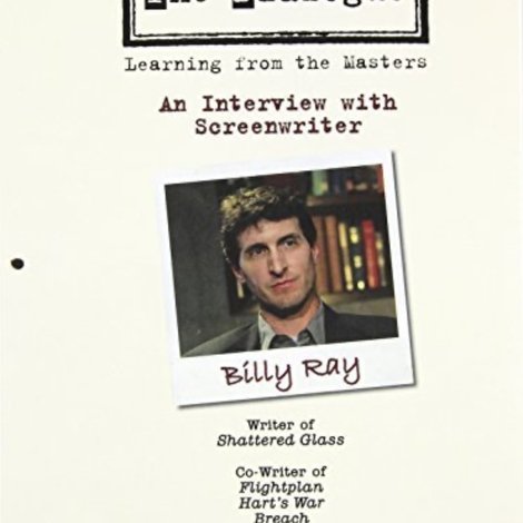 The Dialogue: An Interview with Screenwriter Billy Ray