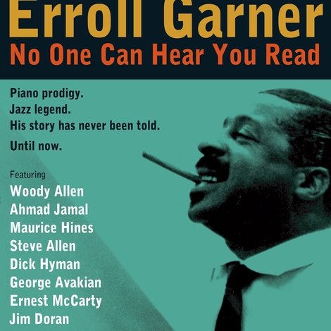 Erroll Garner: No One Can Hear You Read