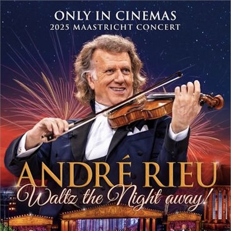 André Rieu's 2025 Maastricht Concert: Waltz the Night Away!