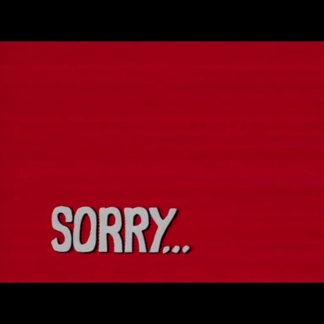 Sorry...