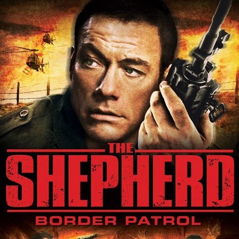 The Shepherd: Border Patrol