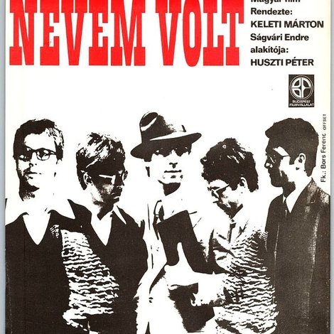 Harminckét nevem volt