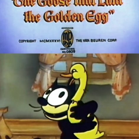 The Goose That Laid the Golden Egg