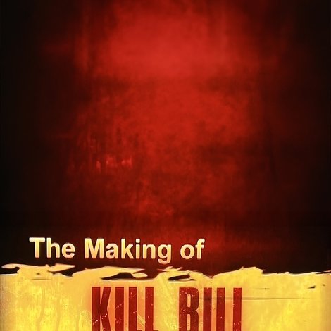The Making of 'Kill Bill Vol. 2'