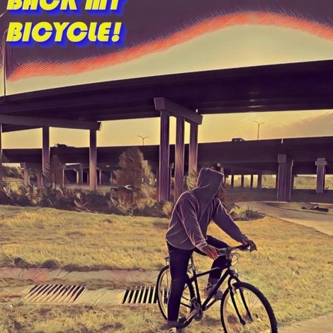 GIVE ME BACK MY BICYCLE!