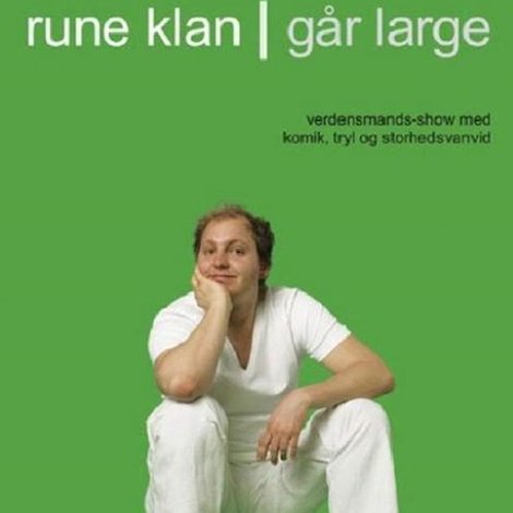 Rune Klan: GÃ¥r large