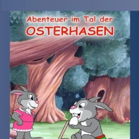 Im Tal der Osterhasen