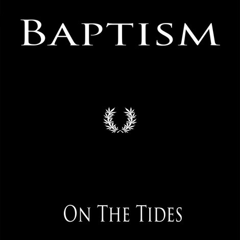 Baptism On The Tides