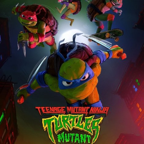 Teenage Mutant Ninja Turtles: Mutant Mayhem