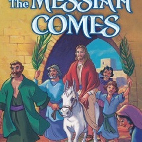 The Messiah Comes