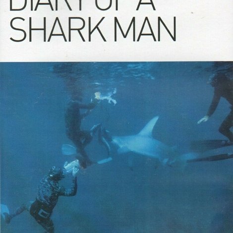 Diary of a Shark Man