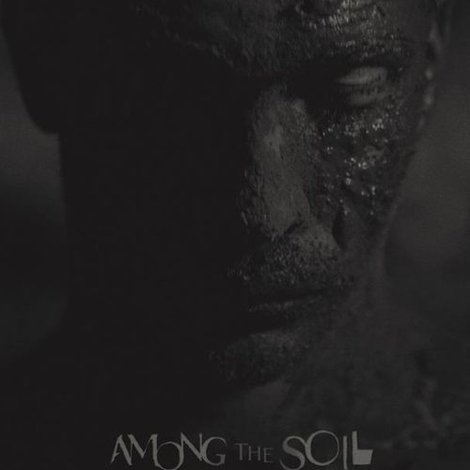 Among the Soil