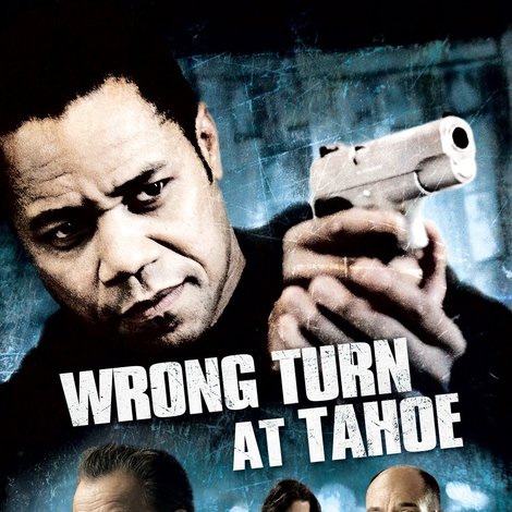 Wrong Turn at Tahoe
