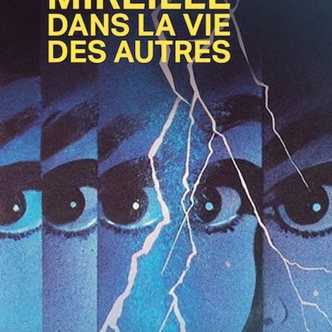 Mireille dans la vie des autres