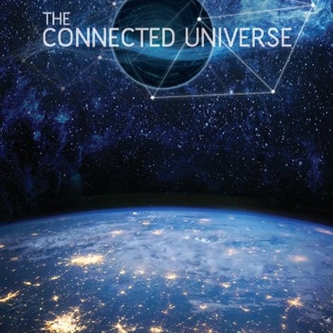 The Connected Universe
