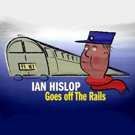 Ian Hislop Goes Off The Rails