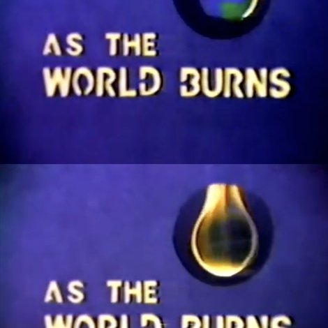 As the World Burns