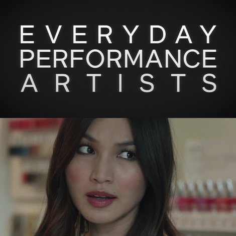 Everyday Performance Artists