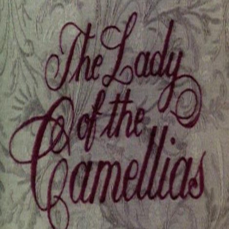 The Lady of the Camellias