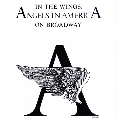 In the Wings: Angels in America On Broadway