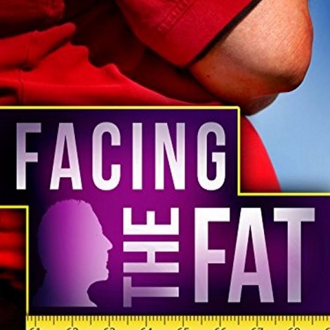 Facing the Fat