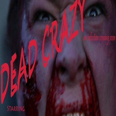 Dead Crazy
