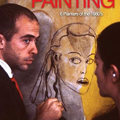 A New Spirit in Painting: 6 Painters of the 1980's