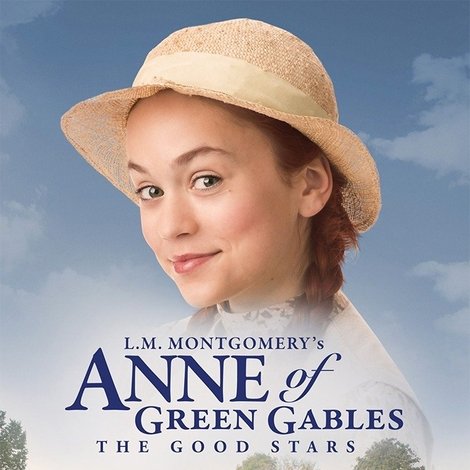 Anne of Green Gables: The Good Stars