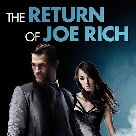 The Return of Joe Rich