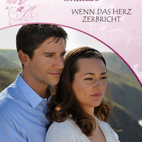 Rosamunde Pilcher: Wenn das Herz zerbricht