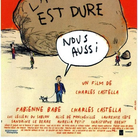 La vie est dure, nous aussi