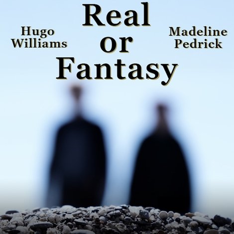 Real or Fantasy