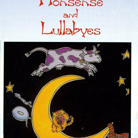 Nonsense and Lullabyes: Nursery Rhymes