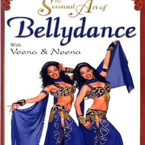 The Sensual Art of Bellydance: Basic Dance