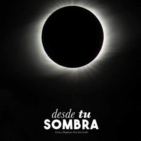 Desde tu sombra