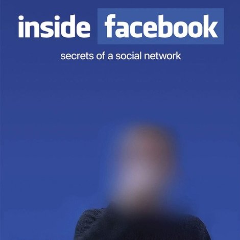 Inside Facebook: Secrets of the Social Network